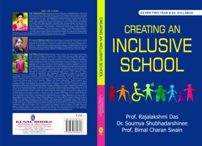 Creating an Inclusive School by Prof. Rajalakshmi Das,Dr. Soumya Shubhadarshinee and Prof. Bimal Charan Swain