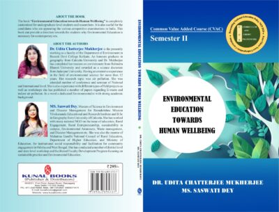 Environmental Education Towards Human Wellbeing by DR. UDITA CHATTERJEE MUKHERJEE and  MS. SASWATI DEY