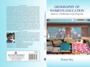 Geography of Women’s Education: Spaces, Challenges and Progress by Bratati Dey