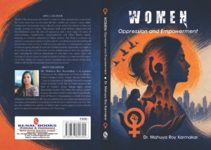 Women Oppression and Empowerment by Dr. Mahuya Roy Karmakar